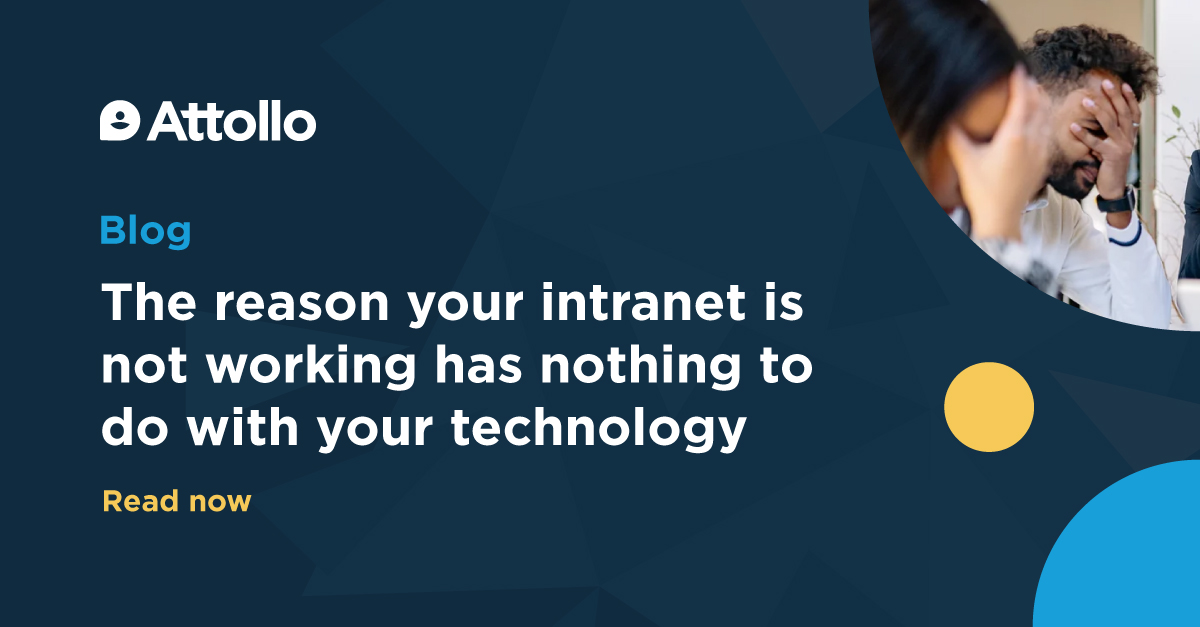 The reason your intranet is not working has nothing to do with your technology